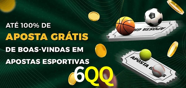 6QQ Ate 100% de Aposta Gratis
